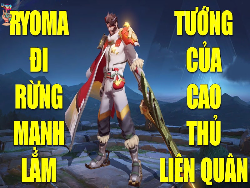 Tướng đi rừng mạnh nhất Liên Quân